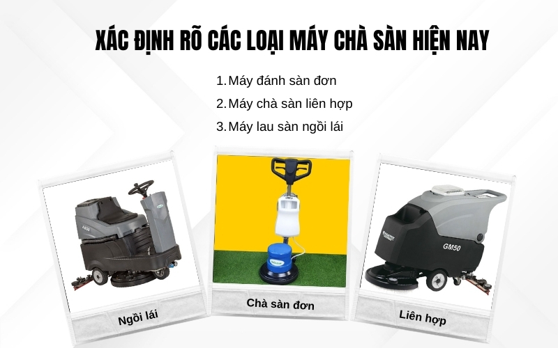 Xác định rõ các loại máy chà sàn hiện nay