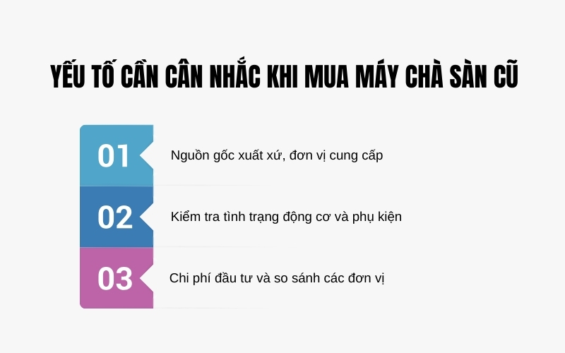 Yếu tố cần cân nhắc khi mua máy chà sàn cũ