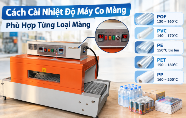 Cách cài nhiệt độ máy co màng phù hợp từng loại màng