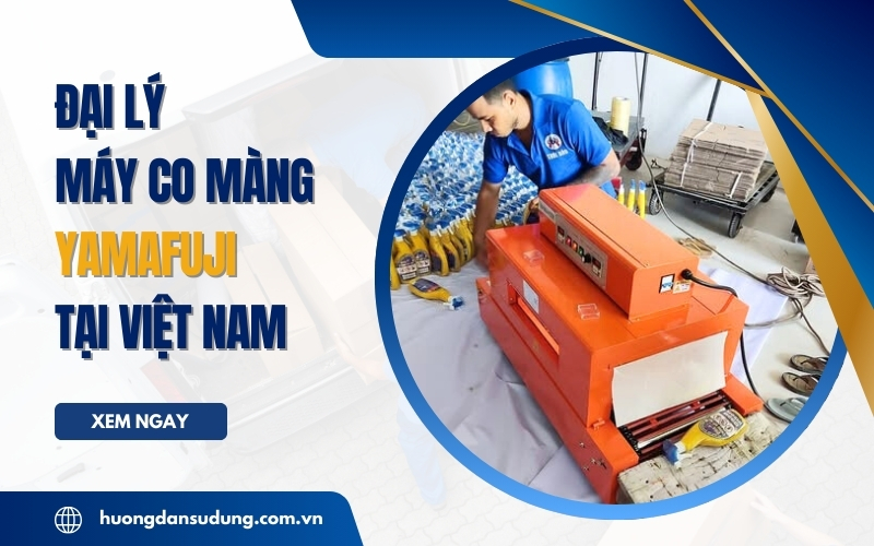 Đại lý máy co màng Yamafuji tại Việt Nam