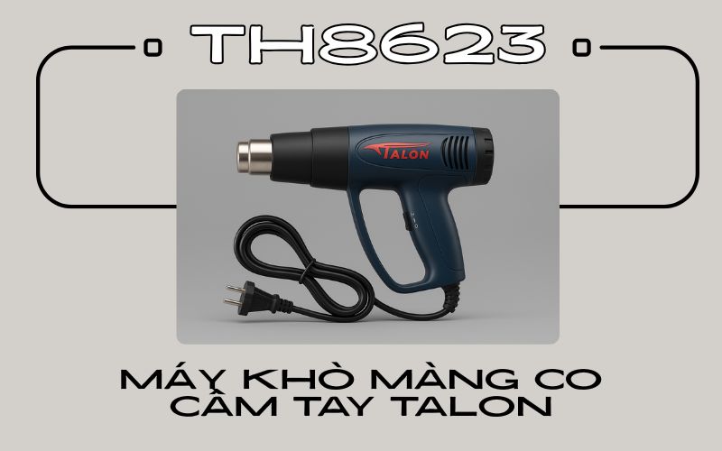 Máy khò màng co cầm tay Talon TH8623