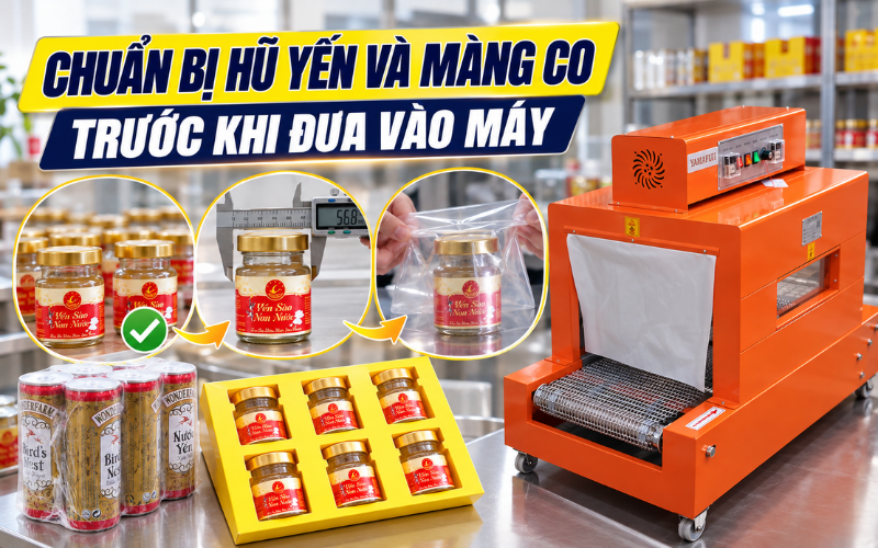 Chuẩn bị hũ yến và màng co trước khi đưa vào máy