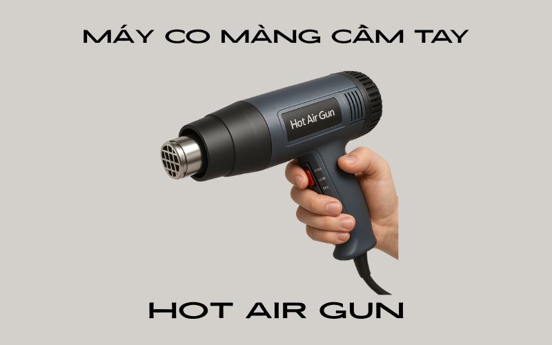 Máy co màng cầm tay Hot air gun