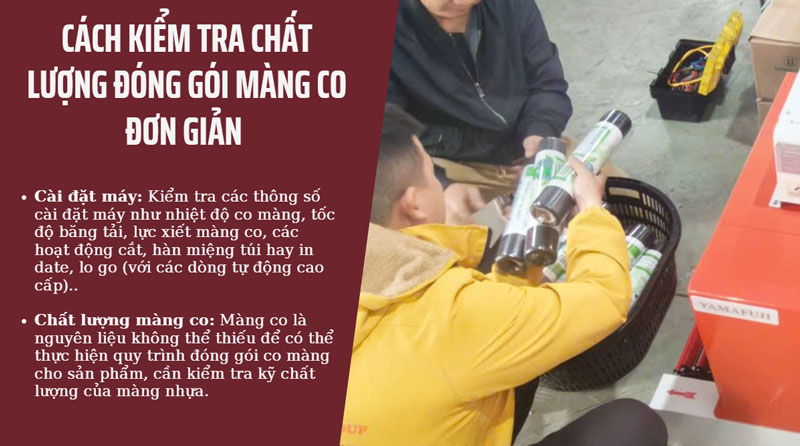 Cách kiểm tra chất lượng đóng gói màng co đơn giản Cách kiểm tra chất lượng đóng gói màng co đơn giản