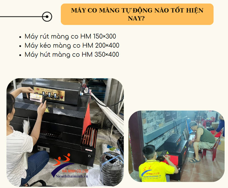 Máy co màng tự động nào tốt hiện nay? 