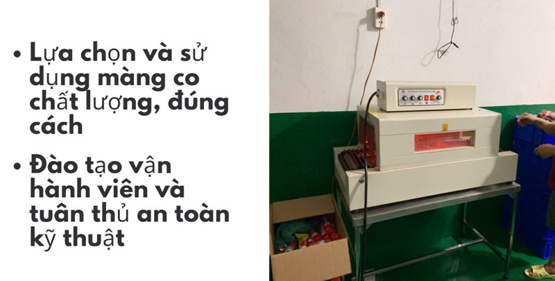 Top 4 việc cần làm để hạn chế lỗi khi dùng máy co màng