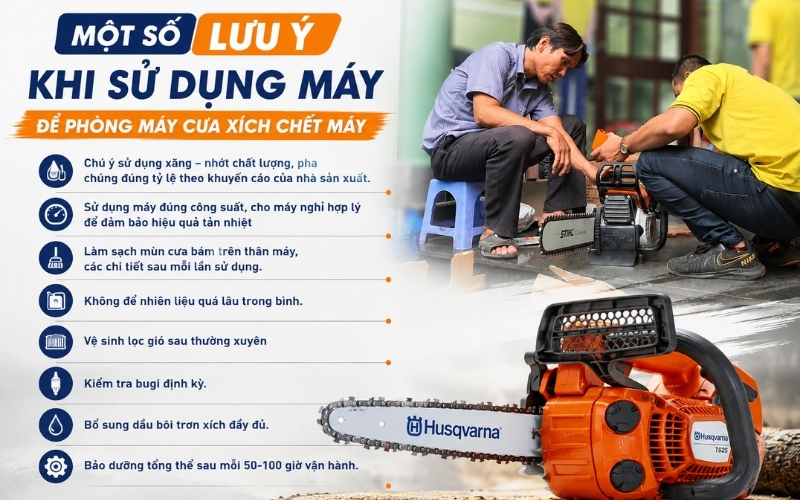Một số lưu ý khi sử dụng máy để phòng máy cưa xích chết máy
