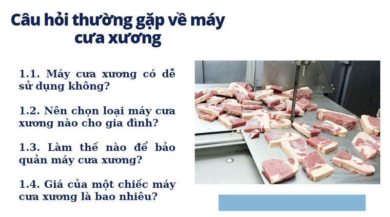  Câu hỏi thường gặp về máy cưa chặt xương 