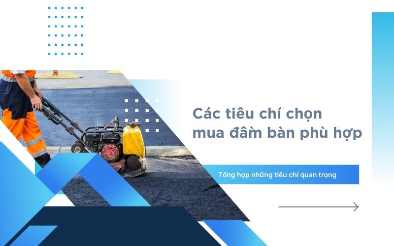 Các tiêu chí chọn mua đầm bàn phù hợp 