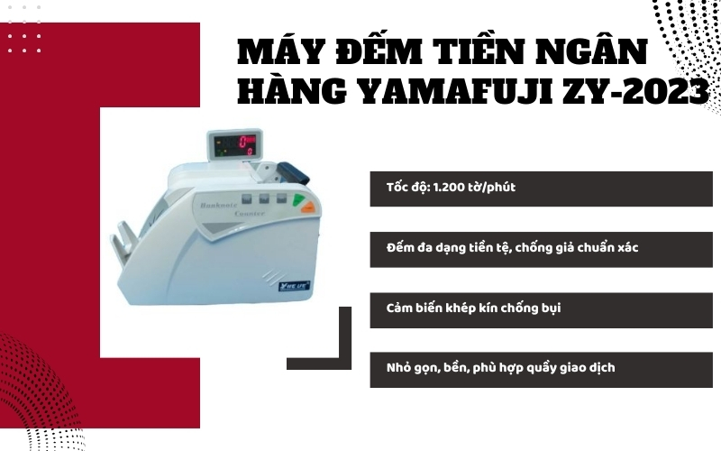 Máy đếm tiền ngân hàng Yamafuji ZY-2023 cao cấp