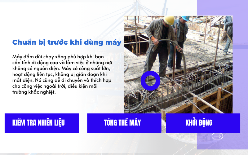 Hướng dẫn sử dụng máy đầm dùi chạy xăng đúng cách