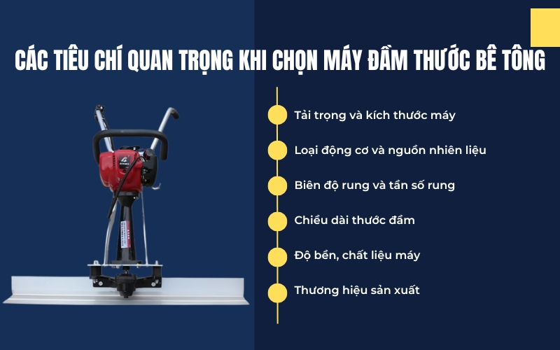 Các tiêu chí quan trọng khi chọn máy đầm thước bê tông