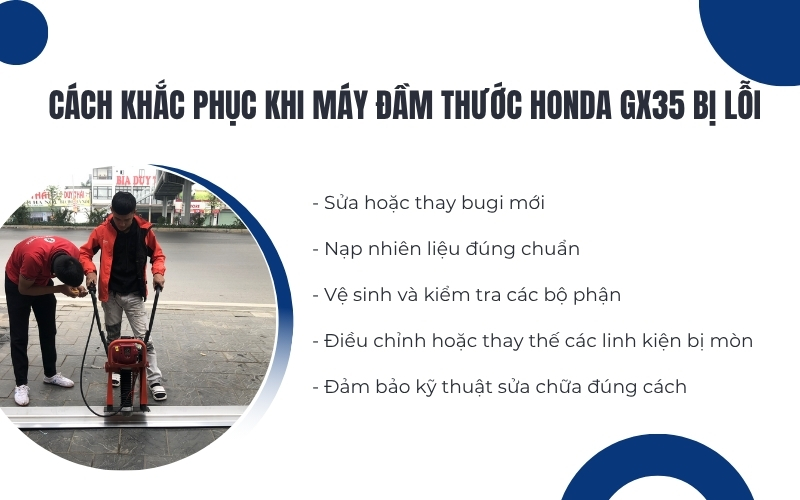 Cách khắc phục khi máy đầm thước Honda GX35 bị lỗi