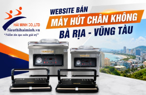 Website bán máy hút chân không Bà Rịa - Vũng Tàu