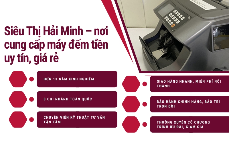Siêu Thị Hải Minh – nơi cung cấp máy đếm tiền uy tín, giá rẻ