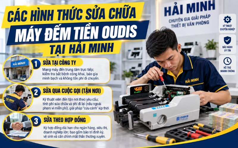 Các hình thức sửa chữa máy đếm tiền Oudis của Hải Minh