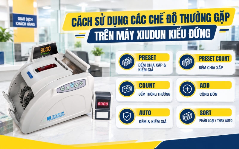 Cách sử dụng các chế độ thường gặp trên máy Xiudun kiểu đứng