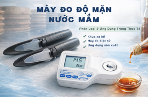 Máy Đo Độ Mặn Nước Mắm: Phân Loại Và Ứng Dụng Trong Thực Tế 