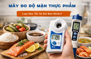 Máy Đo Độ Mặn Thực Phẩm Loại Nào Tốt Và Giá Bao Nhiêu
