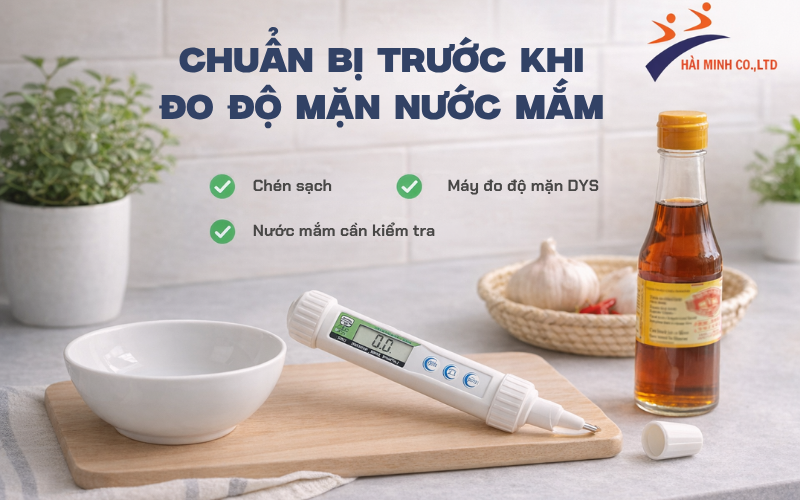Chuẩn bị trước khi đo độ mặn nước mắm