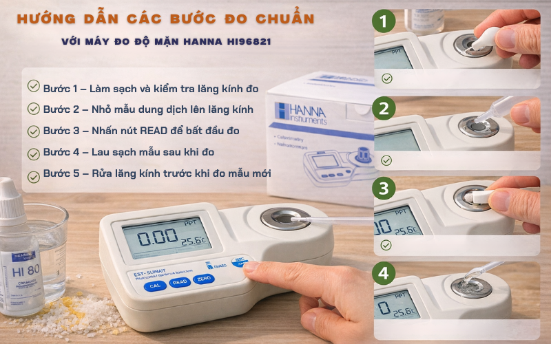 Hướng dẫn các bước đo chuẩn với máy đo độ mặn Hanna HI96822
