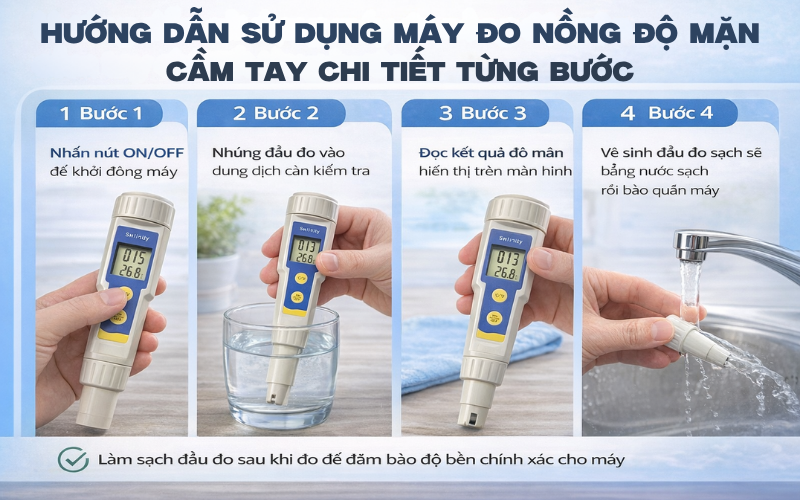 Hướng dẫn sử dụng máy đo nồng độ mặn cầm tay chi tiết từng bước