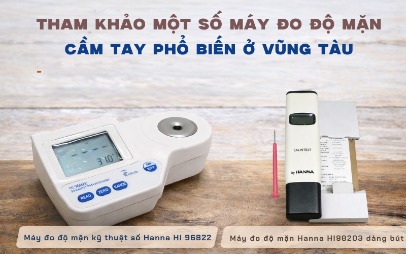 Tham khảo một số máy đo độ mặn cầm tay phổ biến hiện nay
