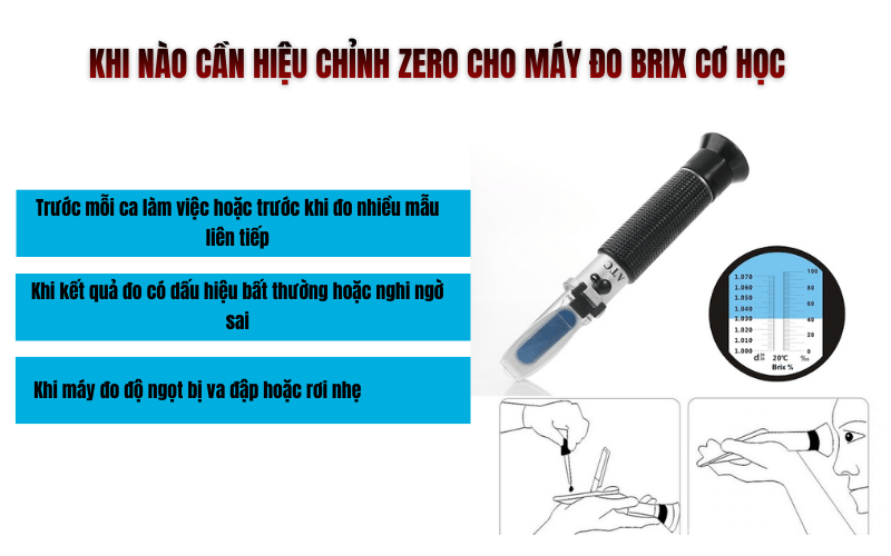  Khi nào cần hiệu chỉnh Zero cho máy đo Brix cơ học