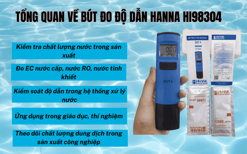 Tổng quan về bút đo độ dẫn Hanna HI98304