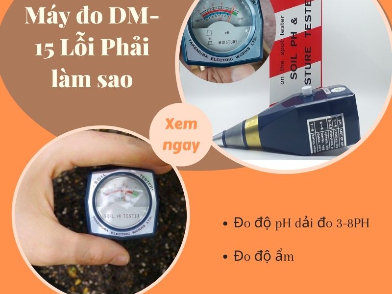 Máy đo pH đất Takemura DM-15 gặp lỗi phải làm sao