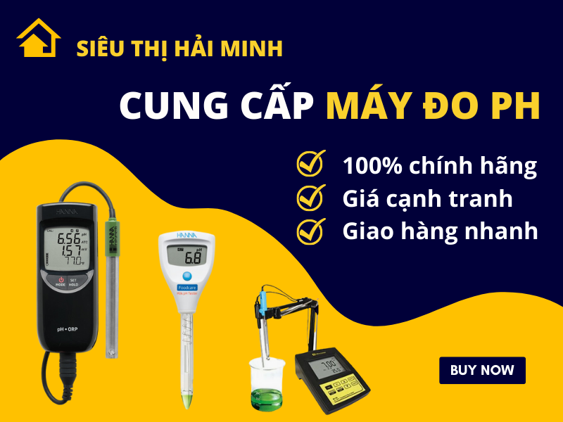 Siêu thị Hải Minh - đơn vị số 1 tại Việt Nam chuyên cung cấp máy đo pH