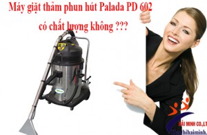 Đánh giá chất lượng máy giặt thảm phun hút Palada PD 602