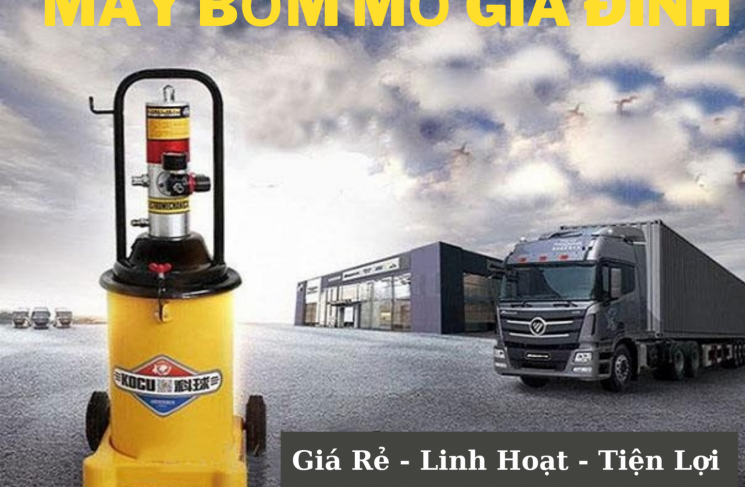 Tư Vấn Khách Hàng – Máy Bơm Mỡ Khí Nén Cho Gia Đình