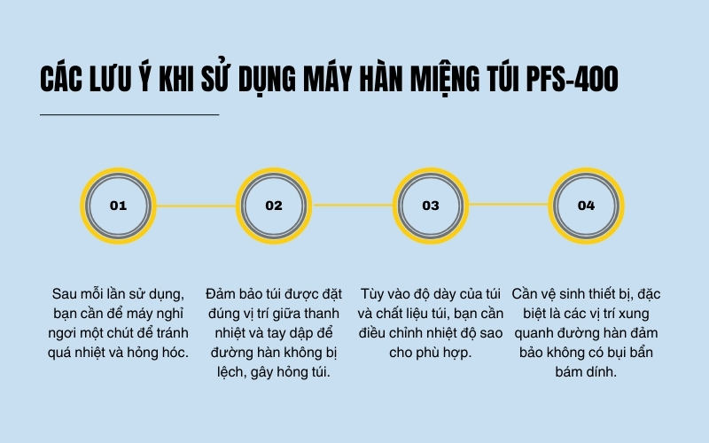 Các lưu ý khi sử dụng máy hàn miệng túi PFS-400