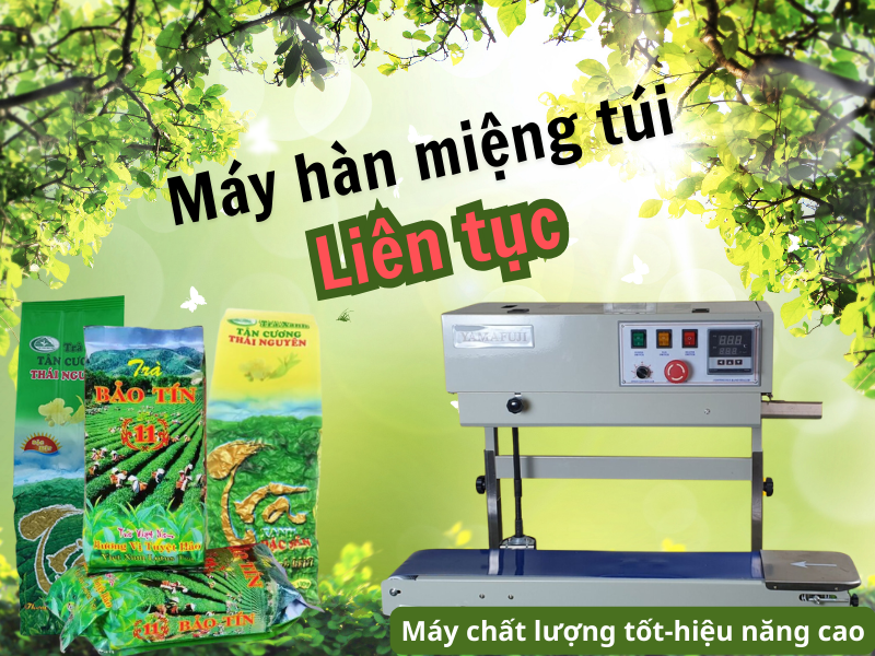 Kinh doanh chè chọn máy hàn miệng túi nào?