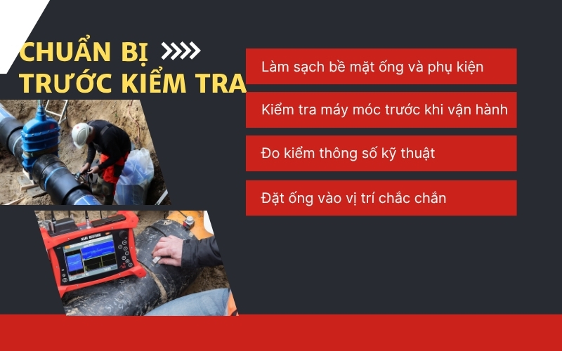 Chuẩn bị trước kiểm tra mối hàn ống nhựa