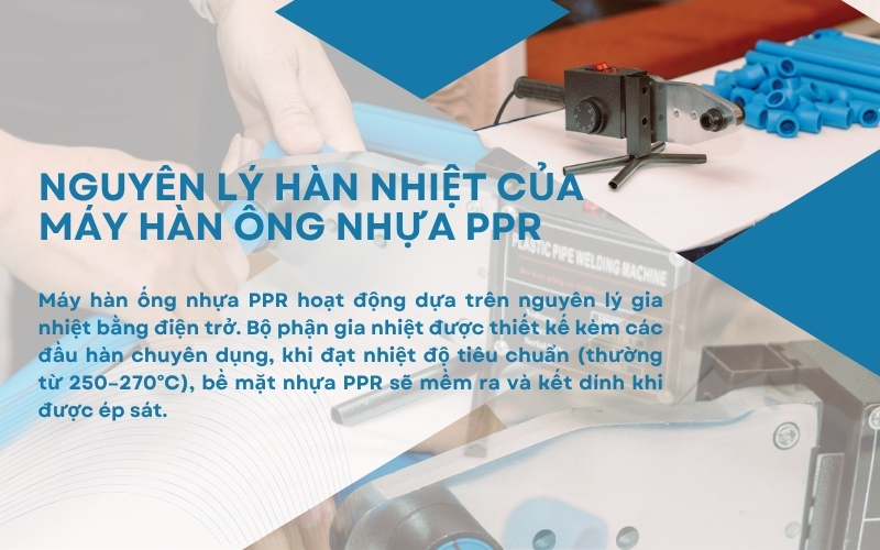 Nguyên lý hàn nhiệt của máy hàn ống nhựa ppr