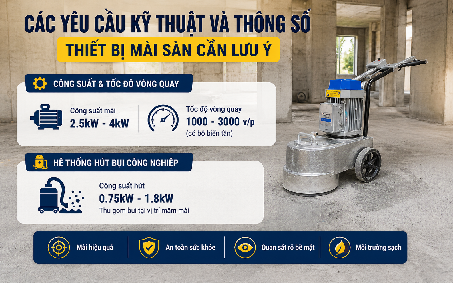 Các yêu cầu kỹ thuật và thông số thiết bị mài sàn cần lưu ý