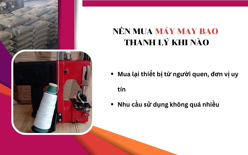 Nên mua máy may bao thanh lý khi nào