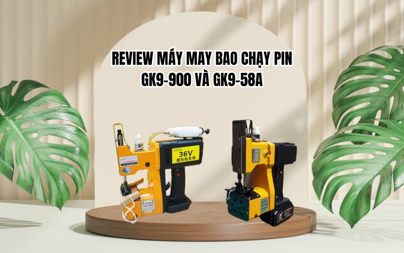 Review máy may bao chạy pin GK9-900 và GK9-58A