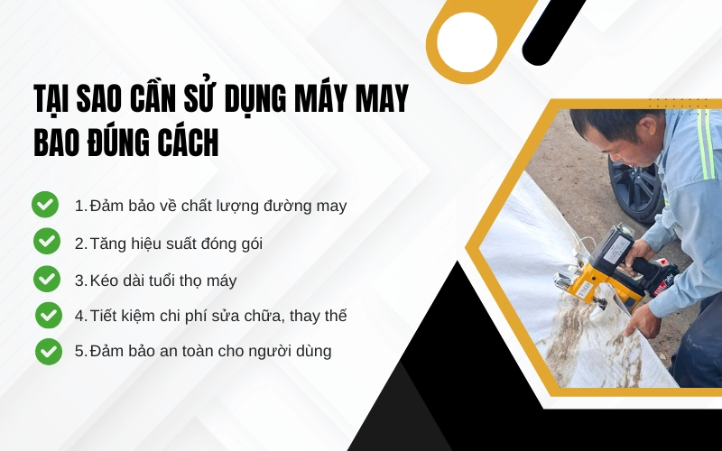 Tại sao cần sử dụng máy may bao đúng cách