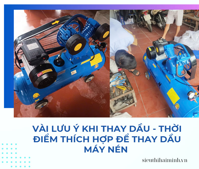 Vài lưu ý khi thay dầu - Thời điểm thích hợp để thay dầu máy nén 