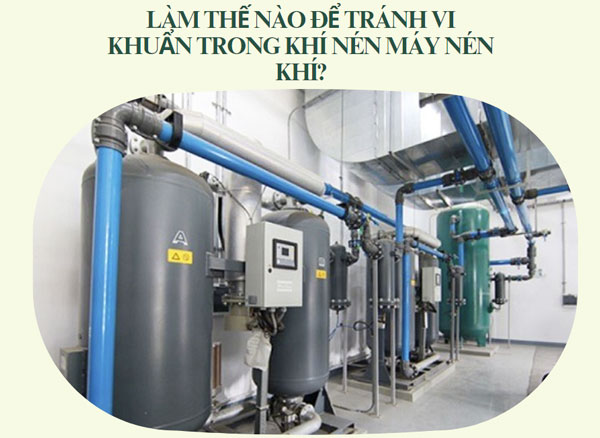 Làm thế nào để tránh vi khuẩn trong khí nén máy nén khí?