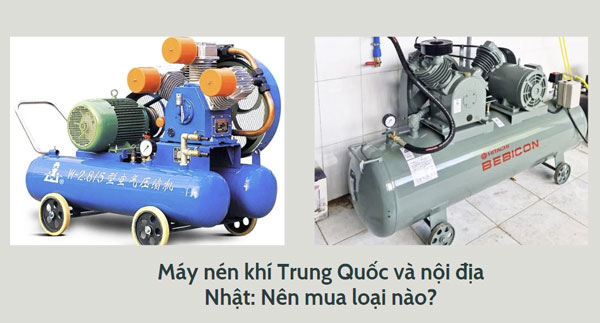 Máy nén khí Trung Quốc và nội địa Nhật: Nên mua loại nào?