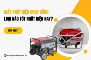 Máy Phát Điện Chạy Xăng Loại Nào Tốt Nhất Hiện Nay?