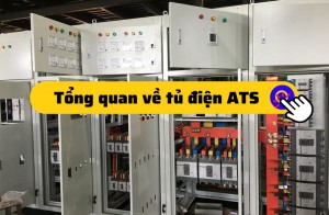 Tổng Quan Về Tủ Điện ATS Và 3 Cách Đấu Bộ Chuyển Nguồn ATS Với Máy Phát Điện