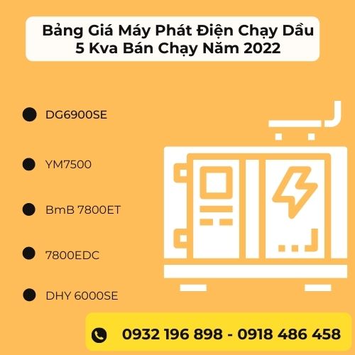Bảng Giá Máy Phát Điện Chạy Dầu 5 Kva Bán Chạy Năm 2022