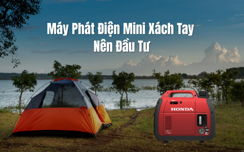 Máy Phát Điện Mini Xách Tay Nên Đầu Tư