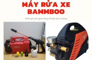 Đánh giá máy rửa xe gia đình Bamboo