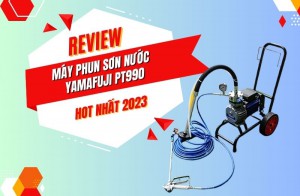 Review máy phun sơn nước Yamafuji PT990